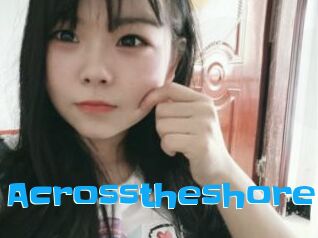 Acrosstheshore