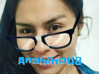 Anahihot18