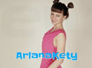 ArlanaKety