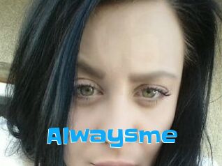 Alwaysme