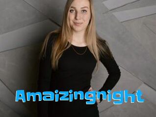 Amaizingnight