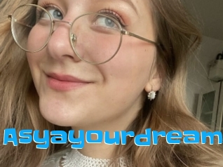 Asyayourdream