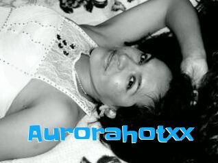 Aurorahotxx