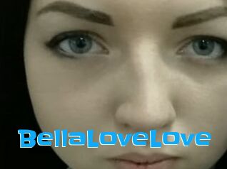 BellaLoveLove