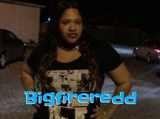Bigfireredd