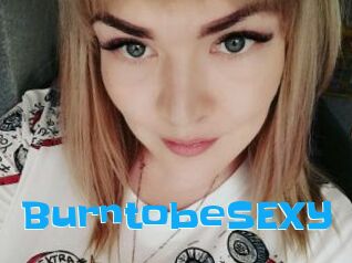 BurntobeSEXY