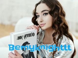 Bemyknighttt