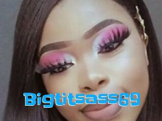 Bigtitsass69