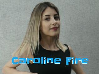 Caroline_Fire