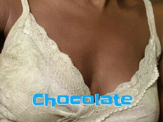 CHOCOLATE
