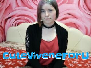 CuteViveneForU