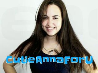 CutieAnnaForU
