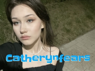 Catherynfears