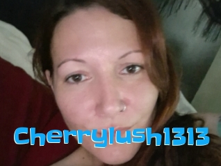 Cherrylush1313