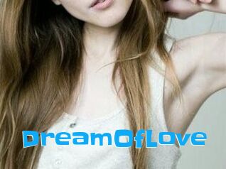 DreamOfLove