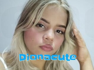 Dionacute