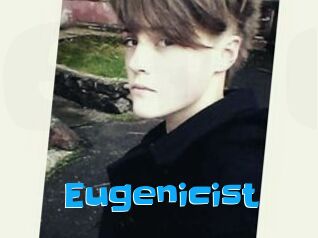 Eugenicist