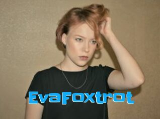 EvaFoxtrot