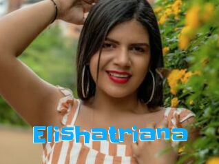 Elishatriana