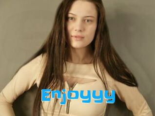 Enjoyyy