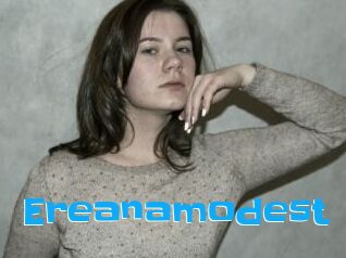 Ereanamodest