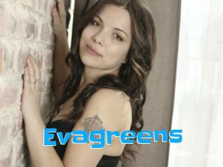 Evagreens