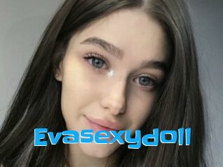 Evasexydoll