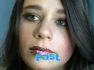 Fast