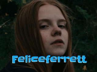 Feliceferrett