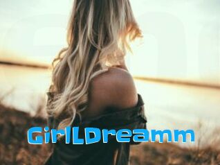 GirlLDreamm