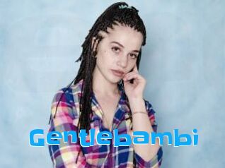 Gentlebambi