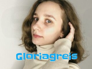 Gloriagreis