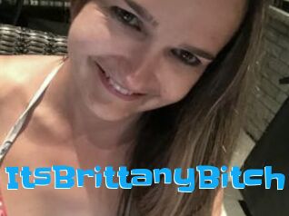 ItsBrittanyBitch