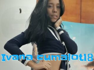 Ivana_cumalot18