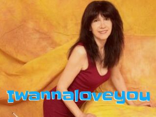 Iwannaloveyou