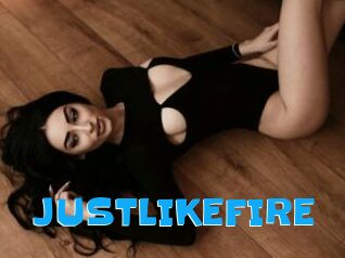 JUSTLIKEFIRE