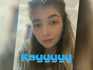 Kayyyyy