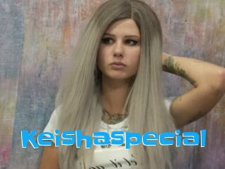 Keishaspecial