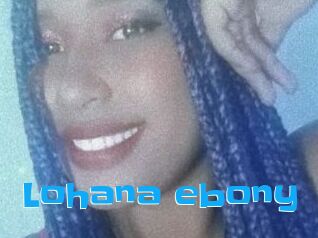 Lohana_ebony