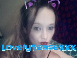 LovelyTeaseXXX