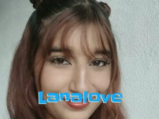 Lanalove