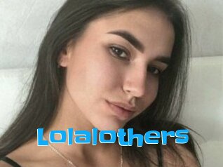 Lolalothers