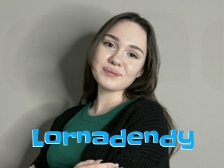 Lornadendy