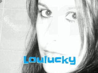 Loulucky