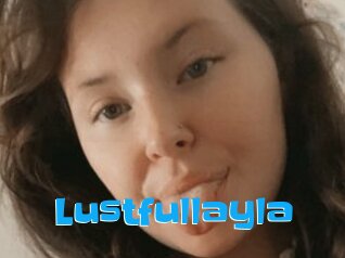 Lustfullayla