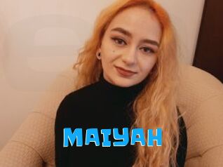 MAIYAH