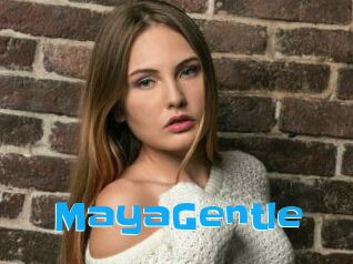 MayaGentle
