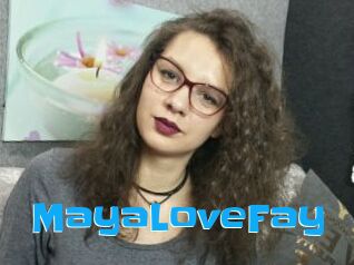 MayaLoveFay