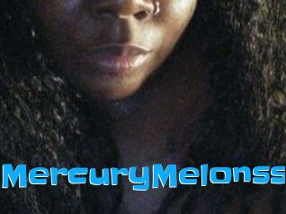 MercuryMelonss