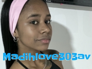 Madihlove303av